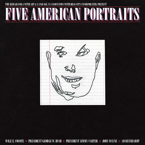 The Red Krayola "Five American Portraits"